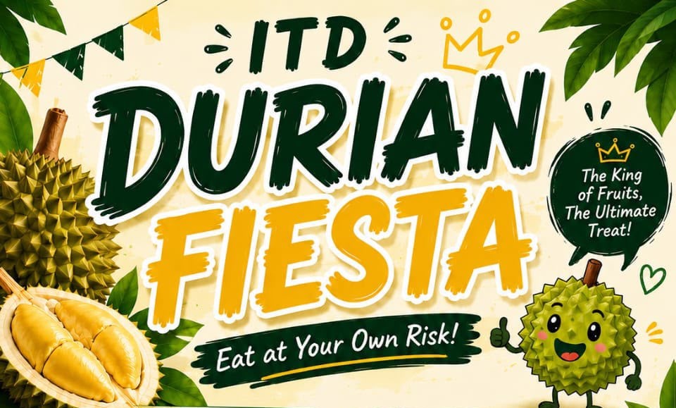 ITD Durian Fiesta 2026
